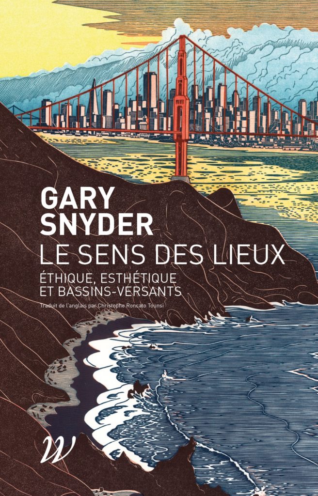 gary snyder le sens des lieux