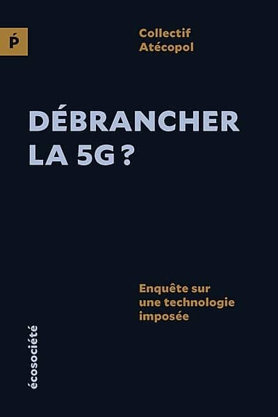 Couverture du livre debrancher la 5G