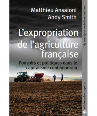 couverture du livre l expropriation de l agriculture francaise